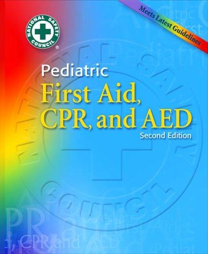 Pediatric First Aid, CPR and AED (MH) - National Safety Council NSC