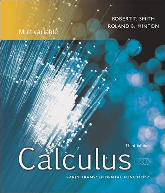 Calculus, Multivariable: Early Transcendental Functions (9780073309378) by Smith, Robert; Minton, Roland