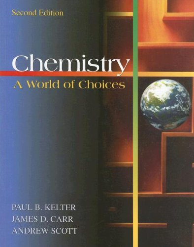 9780073312477: Chemistry: A World of Choices