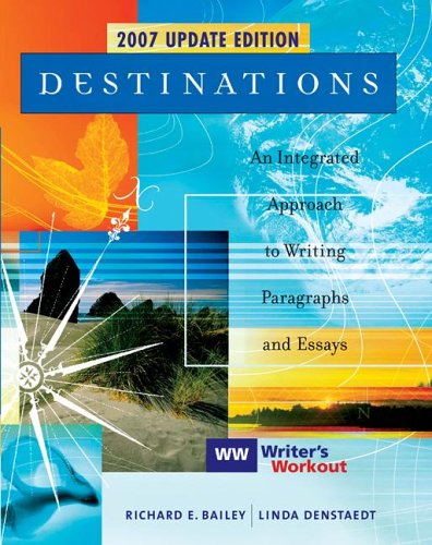 9780073312835: Destinations: An Integrated Approach to Writing Paragraphs and Essays, Updated Edition with Writer's Workout