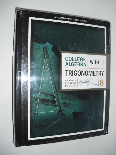 Stock image for Annotated Instructors Edition of College Algebra With Trigonometry for sale by ThriftBooks-Dallas