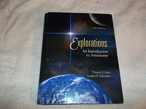 Stock image for Explorations: An Introduction to Astronomy for sale by ThriftBooks-Atlanta