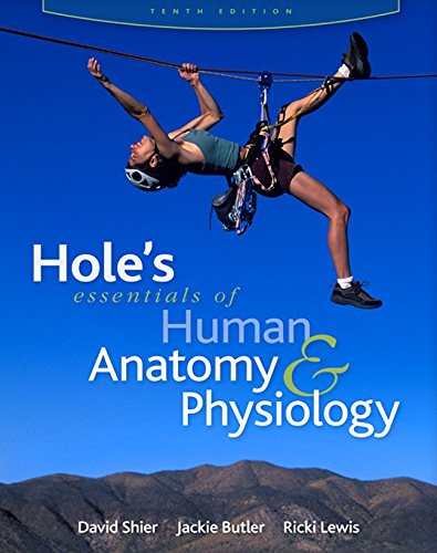 Imagen de archivo de Hole's Essentials of Human Anatomy & Physiology (AP HOLE'S ESSENTIALS OF HUMAN ANATOMY & PHYSIOLOGY) a la venta por SecondSale