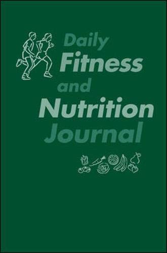 Daily Fitness and Nutrition Journal (9780073325675) by Fahey, Thomas; Insel, Paul; Roth, Walton