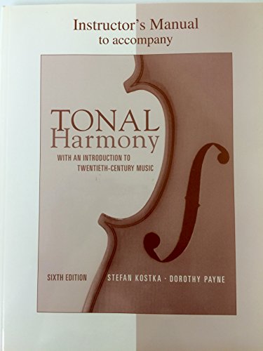 Imagen de archivo de Instructor's Manual to Accompany Tonal Harmony with an Introduction to Twentieth-century Music a la venta por HPB-Red