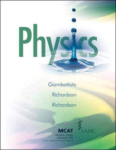 Physics (Giambattista) (9780073327501) by Giambattista,Alan; Richardson,Betty; Richardson,Robert