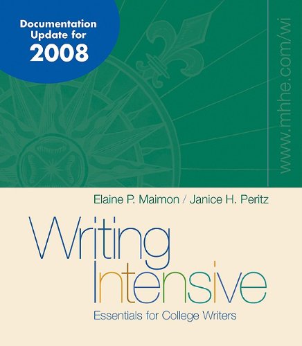 Writing Intensive, MLA/ APA (9780073327686) by Maimon, Elaine P.; Peritz, Janice