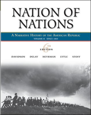 Imagen de archivo de Nation of Nations, Volume II: Since 1865 : A Narrative History of the American Republic a la venta por Better World Books