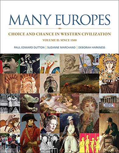 Beispielbild fr Many Europes: Volume II: Choice and Chance in Western Civilization Since 1500 zum Verkauf von BooksRun