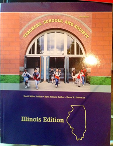 Beispielbild fr Teachers, Schools and Society Illinois Version zum Verkauf von dsmbooks