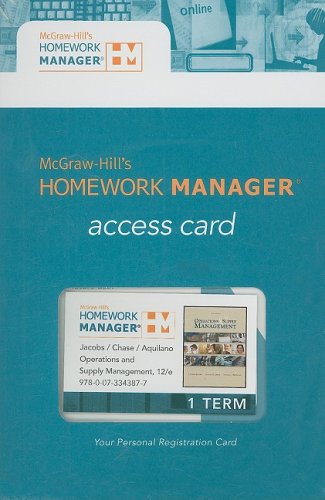 Homework Manager Access Code Card to accompany Operations and Supply Management (9780073343877) by Jacobs, F. Robert; Chase, Richard; Aquilano, Nicholas