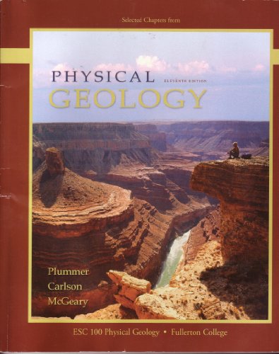 Stock image for Selected Chapters from Physical Geology 11th Edition, Fullerton Colle for sale by Hawking Books