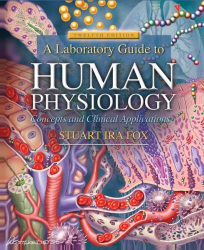 Stock image for A Laboratory Guide to Human Physiology: Concepts and Clinical Applications for sale by HPB-Red