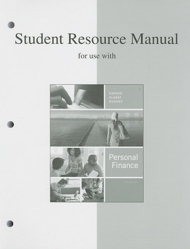 Student Resource Manual to accompany Personal Finance (9780073363936) by Kapoor, Jack