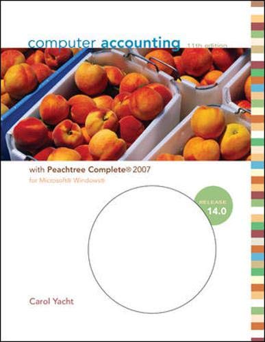 9780073365916: COMPUTER ACCOUNTING WITH PEACHTREE COMPLETE 2007, RELEASE 14.0 WITH SOFTWARE CD-ROM, Eleventh Edition