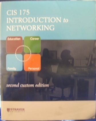 9780073366708: CIS 175 Introduction to Networking for Strayer University (Taken from: Data Communications and Networking)