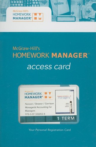 Homework Manager Card to accompany Managerial Accounting for Managers (9780073368528) by Noreen, Eric; Brewer, Peter; Garrison, Ray