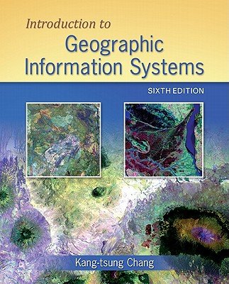 Stock image for Introduction to Geographic Information Systems, SIXTH EDITION for sale by Reader's Corner, Inc.