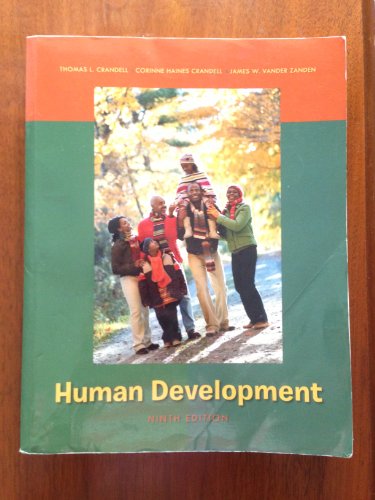 Human Development (9780073370422) by Crandell, Thomas L.; Crandell, Corinne Haines; Vander Zanden, James Wilfrid