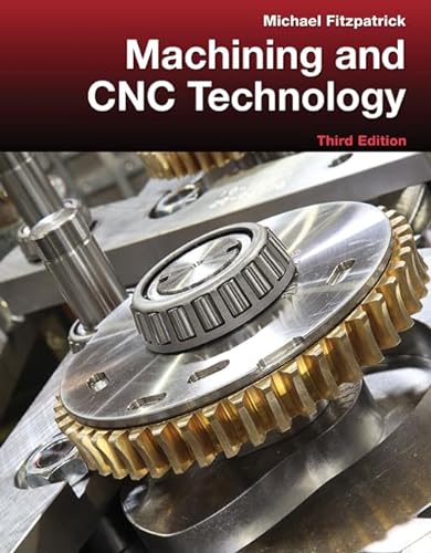 9780073373782: Machining and CNC Technology