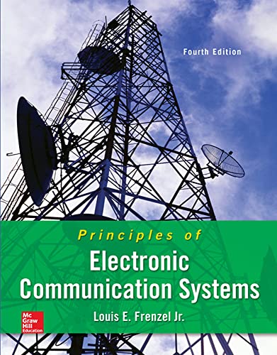 Stock image for Principles of Electronic Communication Systems for sale by Reliant Bookstore