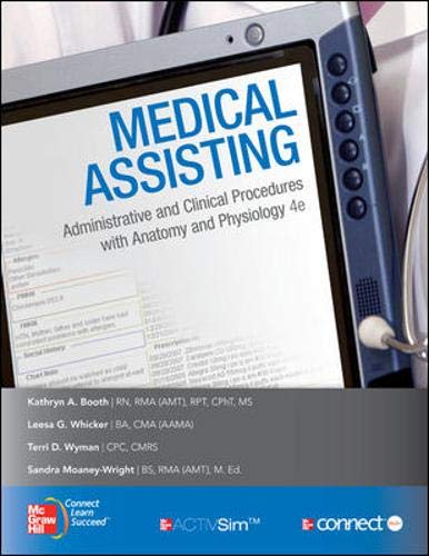 Imagen de archivo de Medical Assisting: Administrative and Clinical Procedures with Anatomy & Physiology a la venta por BookHolders