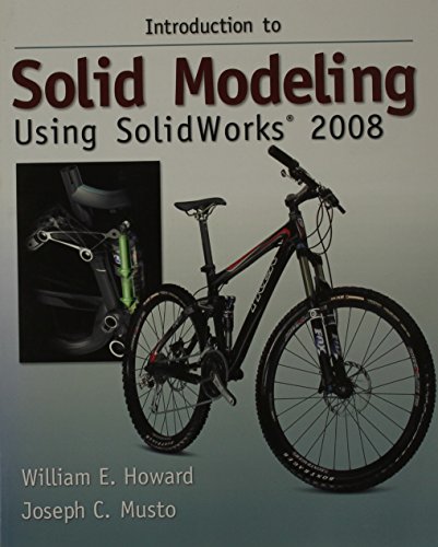 Beispielbild fr Introduction to Solid Modeling Using Solidworks 2008 zum Verkauf von ThriftBooks-Dallas