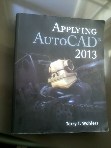 Beispielbild fr Applying AutoCAD 2013 zum Verkauf von Wrigley Books