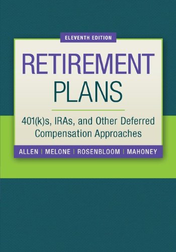 Imagen de archivo de Retirement Plans: 401(k)S, Iras, and Other Deferred Compensation Approaches a la venta por ThriftBooks-Atlanta