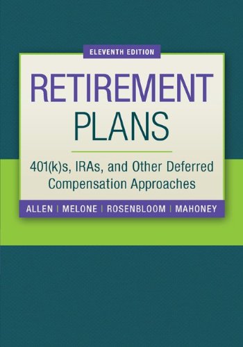 Stock image for Retirement Plans: 401(k)S, Iras, and Other Deferred Compensation Approaches for sale by ThriftBooks-Atlanta