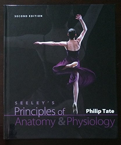 9780073378190: Seeley's Principles of Anatomy and Physiology