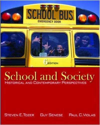 9780073378374: School and Society: Historical and Contemporary Perspectives