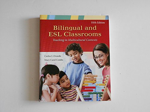 Stock image for Bilingual and ESL Classrooms: Teaching in Multicultural Contexts for sale by BooksRun