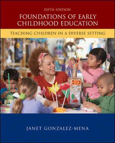 Stock image for Foundations of Early Childhood Education: Teaching Children in a Diverse Society for sale by ThriftBooks-Atlanta