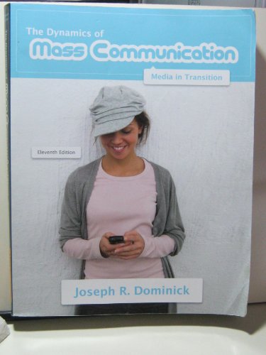 Beispielbild fr Dynamics of Mass Communication: Media in Transition zum Verkauf von Campus Bookstore