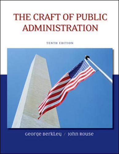 Stock image for The Craft of Public Administration for sale by Better World Books