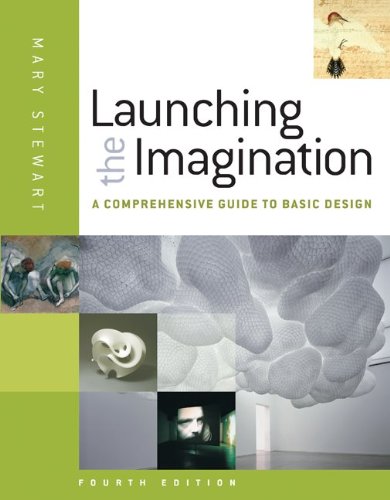 Stock image for Launching the Imagination: A Comprehensive Guide to Basic Design for sale by ZBK Books