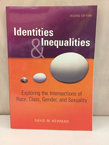 Stock image for Identities and Inequalities: Exploring the Intersections of Race, Class, Gender, & Sexuality for sale by SecondSale