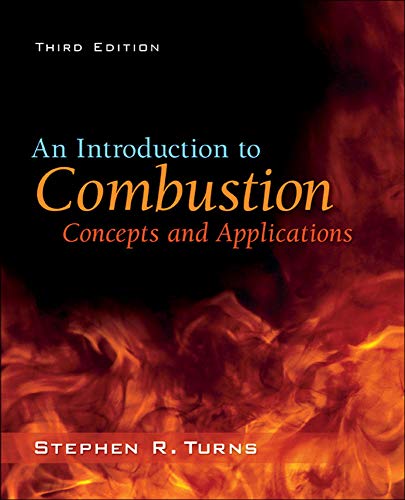 9780073380193: An Introduction to Combustion: Concepts and Applications