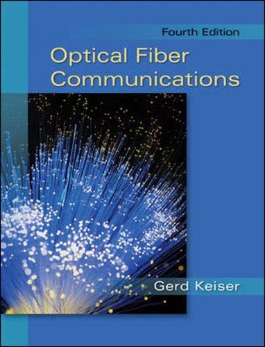 9780073380711: Optical Fiber Communications