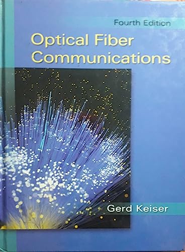 9780073380711: Optical Fiber Communications