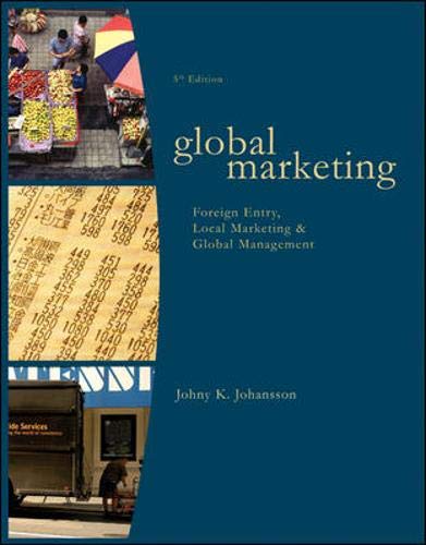 Beispielbild fr Global Marketing: Foreign Entry, Local Marketing, and Global Management zum Verkauf von SecondSale