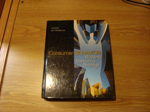 Beispielbild fr Consumer Behavior: Building Marketing Strategy zum Verkauf von Wrigley Books