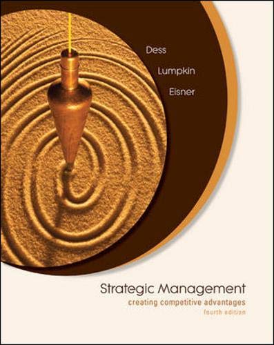 Imagen de archivo de Strategic Management : Creating Competitive Advantages a la venta por Better World Books