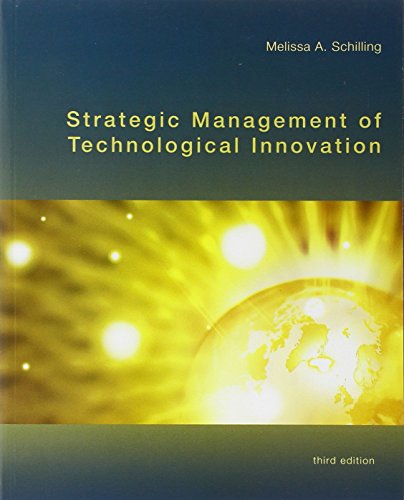 Strategic Management of Technological Innovation - Schilling, Melissa A.