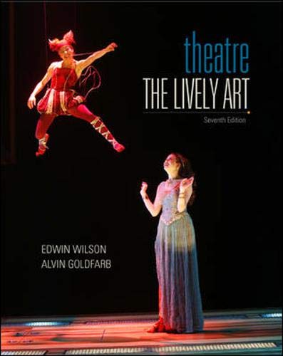 9780073382166: Theatre: The Lively Art