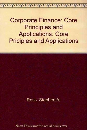 Beispielbild fr Corporate Finance: Core Principles and Applications zum Verkauf von HPB-Red