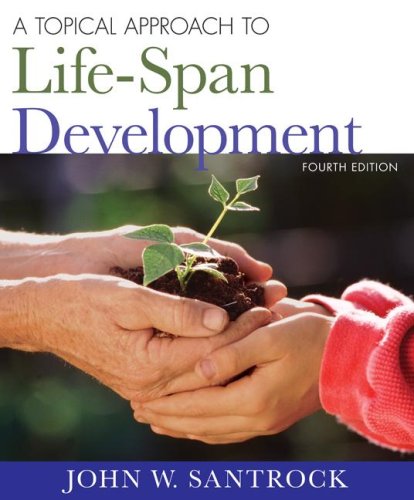 Imagen de archivo de A Topical Approach to Lifespan Development a la venta por Better World Books