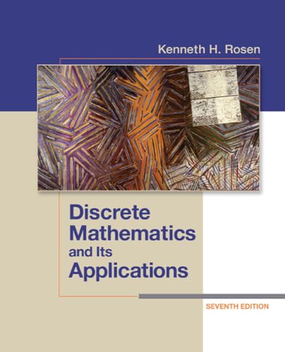 Discrete Mathematics and Its Applications Seventh Edition (9780073383095) by Rosen, Kenneth
