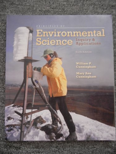 Stock image for Principles of Environmental Science: Inquiry & Applications for sale by ThriftBooks-Atlanta